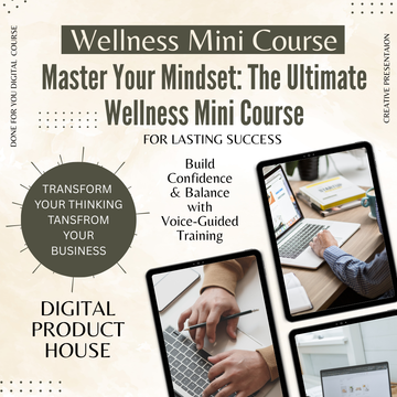 Master Your Mindset: The Ultimate Wellness Mini Course | Build Confidence & Balance  with Voice-Guided Training