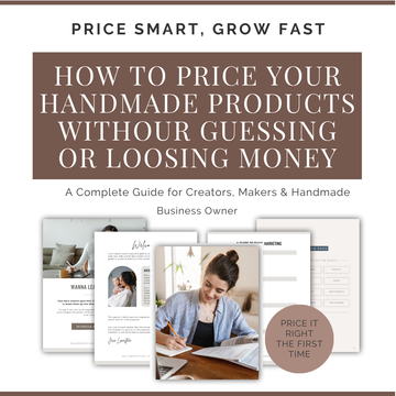 Price Smart, Grow Fast: Your Guide to Profitable Handmade Success