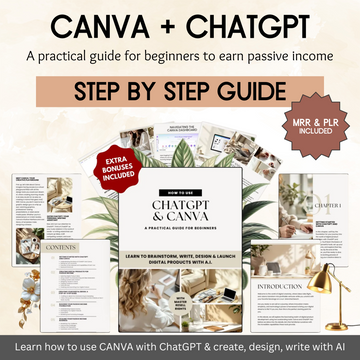 Complete ChatGPT + Canva Digital Product Creation eBook | Editable PLR/MRR Template (87 Pages + Extras)