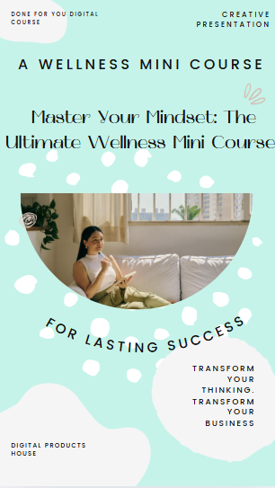 Master Your Mindset: The Ultimate Wellness Mini Course | Build Confidence & Balance  with Voice-Guided Training