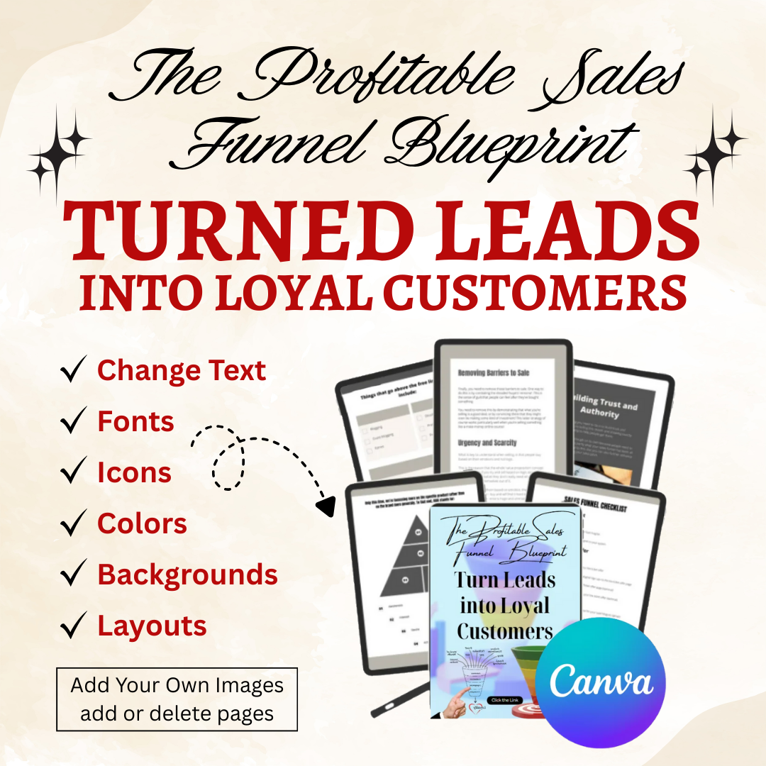 The Profitable Sales Funnel Blueprint: Turn Leads into Loyal Customers