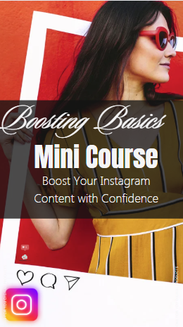 Boosting Content on Instagram Mini Course